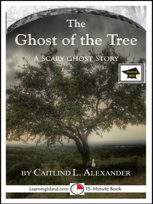 cover image of The Ghost of the Tree